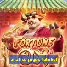 analise jogos futebol